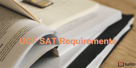 Ucf Sat Requirements Gpas And Scores Turito