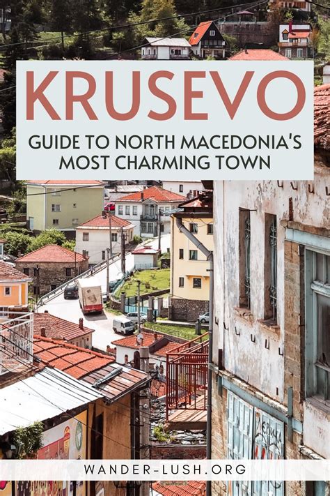 12 Things To Do In Krusevo North Macedonia S Quirkiest Town