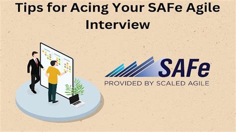 Tips For Asking Your Safe Agile Interview