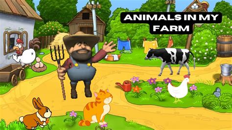 Farm Animals With Sound Animals In The Farm For Kids Learn Farm