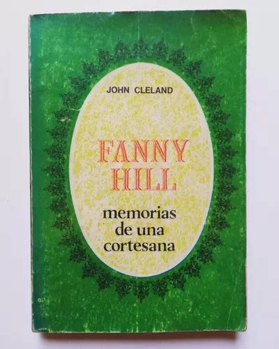 Fanny Hill Memorias De Una Cortesana John Cleland Cuotas sin interés