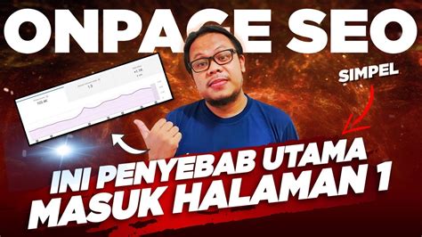 INI FAKTOR UTAMANYA APA ITU SEO ON PAGE BELAJAR SEO ONPAGE