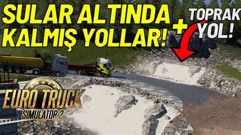 ETS 2 BU YOLA GELMEYEN PİŞMAN OLUR YOK BÖYLE BİR YOL SULAR ALTINDA