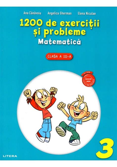 1200 De Exercitii Si Probleme Matematica Clasa A III A