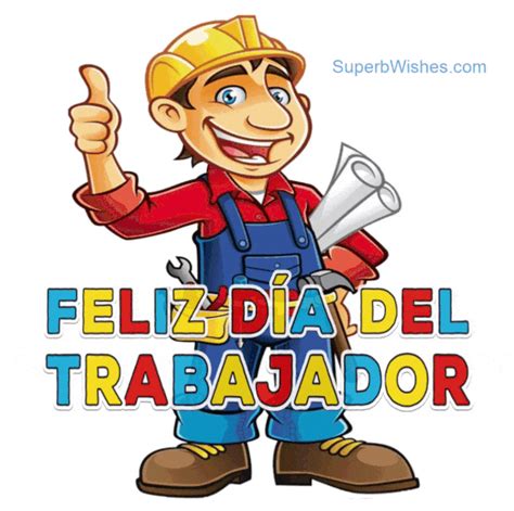 Feliz D A Del Trabajador Gifs Animados Superbwishes