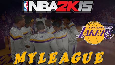 NBA 2K15 MyLeague Mode Ep 2 Los Angeles Lakers First Game Of The