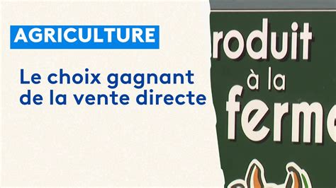 Le Choix Gagnant De La Vente Directe Pour La Ferme De Fournes En Weppes