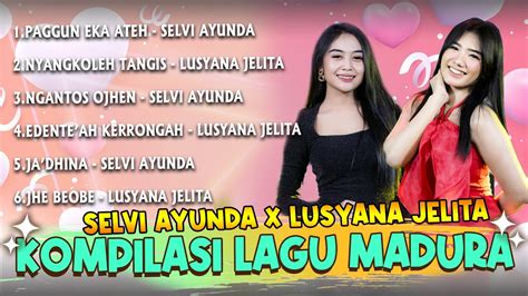 Full Album Selvi Ayunda X Lusyana Jelita Panggun Eka Ateh X