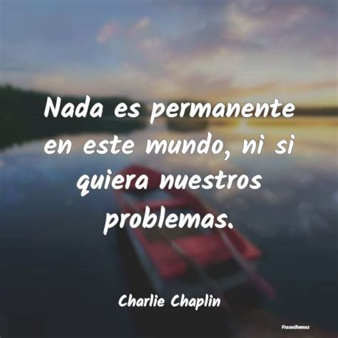 24 Frases Inspiradoras De Charles Chaplin Frases De Charles Chaplin