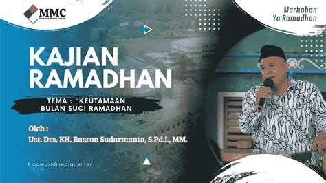 Kajian Ramadhan Apa Saja Sih Keutamaan Bulan Suci Ramadhan Youtube