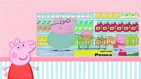 Peppa Pig Nova Temporada Fazendo Compras Hd Video Dailymotion