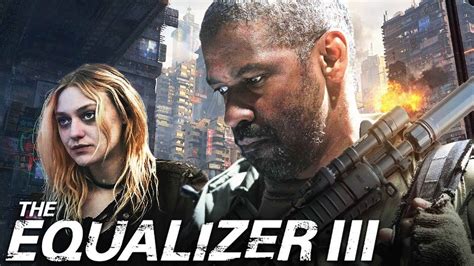 The Equalizer English Movie Wiki Release Date Star Cast Budget