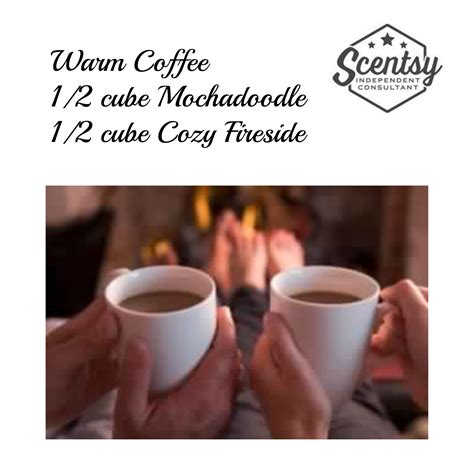 Warm Coffee Scentsy Recipe Scentsy Recipes Scentsy Business Wickless