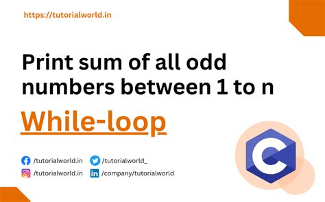 C Program To Print Sum Of All Odd Numbers Between 1 To N Using While