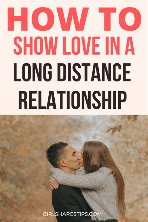 How To Show Love In A Long Distance Relationship 3 Mistakes To Avoid And 8 Useful Tips Artofit