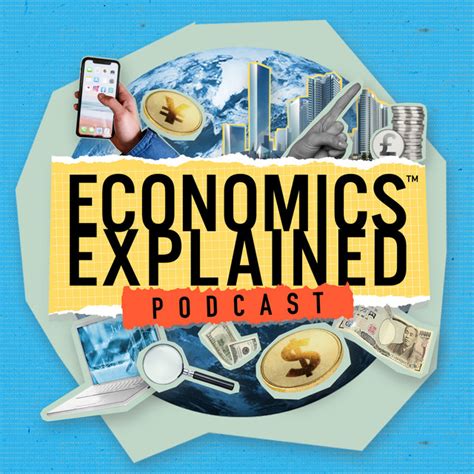 Economics Explained Podcast On Spotify