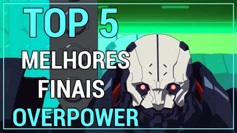 Top Melhores Finais Dessa Temporada Cheia De Animes Overpower