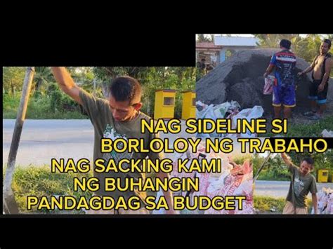 Borloloy Nag Sideline Sa Pag Sacking Ng Buhangin Para Magkapera Batang