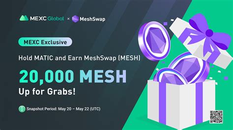 MEXC Global On Twitter MEXC Exclusive 20 000 MESH Meshswap Fi