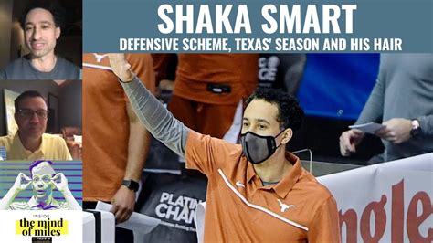 Shaka Smart on His Hair, Defensive Scheme and Texas Season | Mind of ...