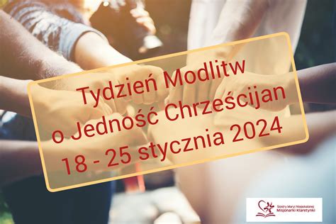 Tydzień Modlitw o Jedność Chrześcijan 2024 Misjonarki Klaretynki