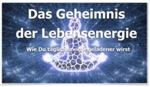 Das Geheimnis Der Lebensenergie Gaia