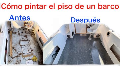 Como Pintar El Piso De Un Barco Usa Barcos Botes Botes