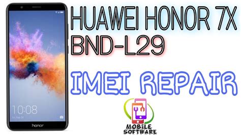 How To Huawei Honor X Bnd L Imei Repair Youtube