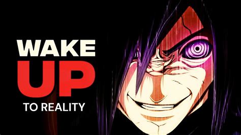 Wake Up To Reality Madara Uchihas Words Naruto Amvedit Youtube