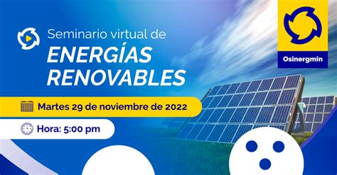 Seminario Virtual Gratuito OSINERGMIN Energías renovables