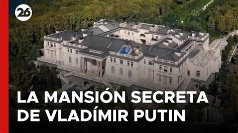 Rusia ¿cómo Es La Mansión Secreta De Vladímir Putin Videos