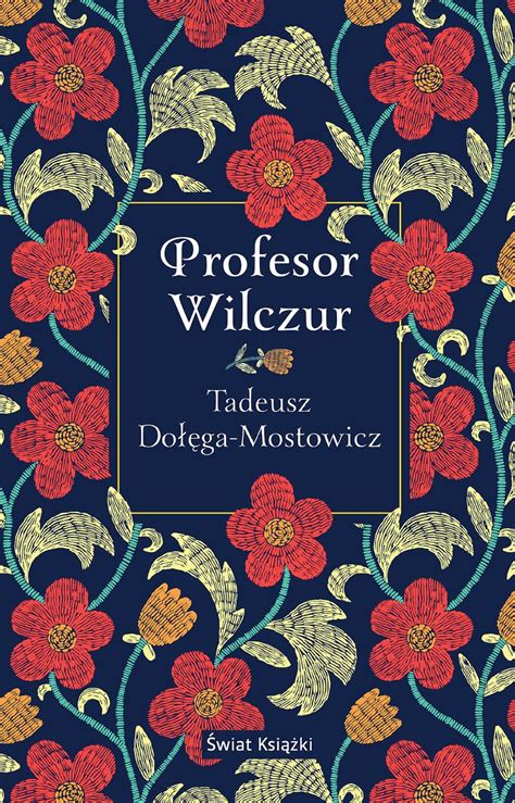 Profesor Wilczur Do Ga Mostowicz Tadeusz Ksi Ka W Empik