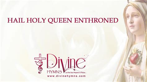 Hail Holy Queen Enthroned Above Song Lyrics Marian Hymns Divine