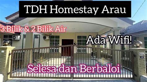 Tdh Homestay Arau Perlis Penginapan Yang Selesa Dan Berbaloi Untuk