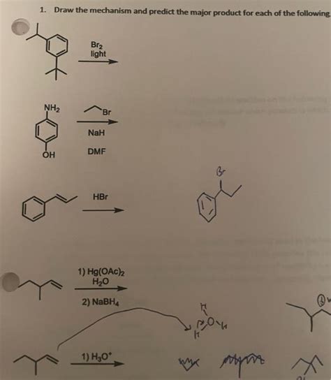 Solved 1 Draw The Mechanism And Predict The Major Produ