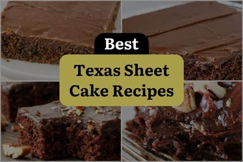 37 Texas Sheet Cake Recipes To Satisfy Your Sweet Tooth Dinewithdrinks