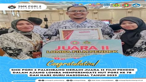 Smk Pgri Palembang Meraih Juara Ii Film Pendek Dalam Ajang Lomba