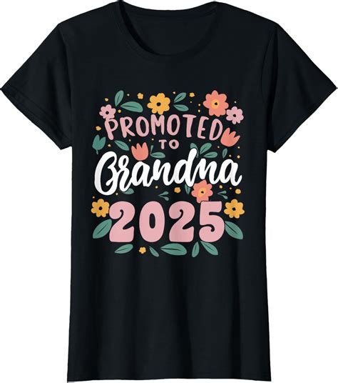 Promoted To Grandma 2025 First Time New Grandma Pregnancy T Shirt