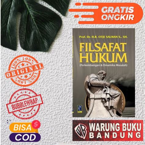 Jual Buku Filsafat Hukum Perkembangan Dan Dinamika Masalah Prof Dr