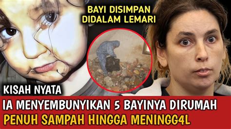 Melahirkan Bayi Secara Diam Diam Dan Menyembunyikannya Hingga