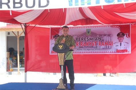 Bupati Natuna Mari Perkuat Ekonomi Rakyat Dengan Pasar Baru Ranai