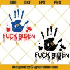 Fuck Biden Svg Middle Finger Fuck Joe Biden Svg Funny Svg Dxf Eps Png Cut Files Clipart Cricut
