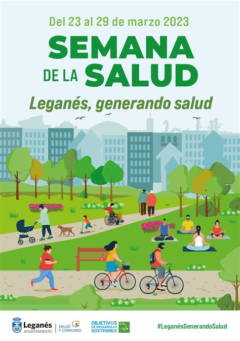 Leganés Se Vuelca Con La Semana De La Salud Poniendo El Foco En La Ciudad Como Generadora De