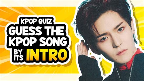 CAN YOU GUESS THE KPOP SONGS BY INTRO KPOP QUIZ YouTube