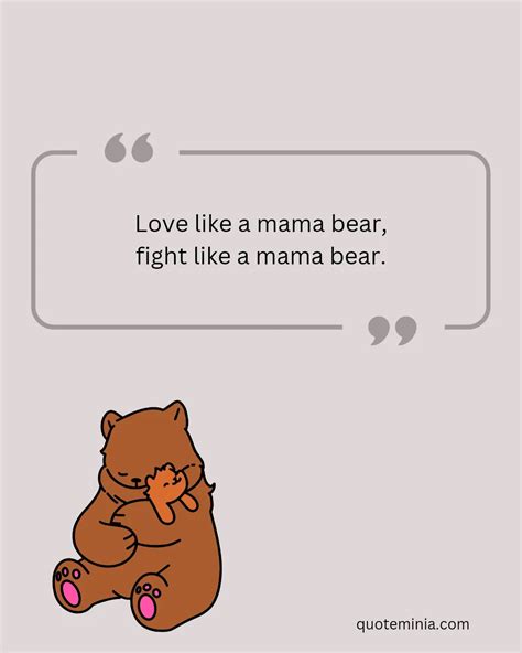 55+ Fierce Mama Bear Quotes to Ignite Your Love & Protection