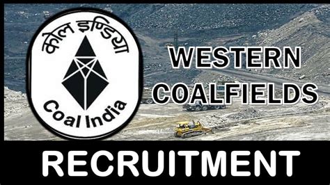 Western Coalfield Recruitment Monthly Salary Up To Check