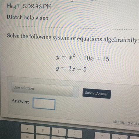 Solve The Following System Of Equations Algebraically Y X2 10x 15 Y 2x 5