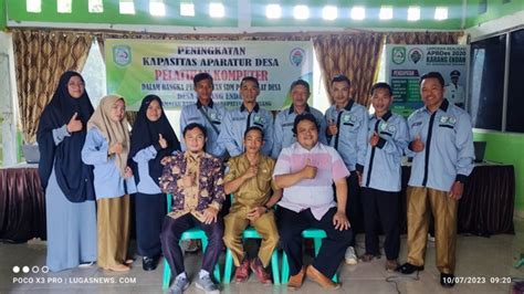 Pemdes Karang Endah Tingkatkan Sdm Perangkat Desa Berbasis