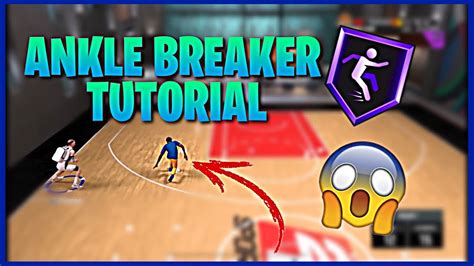 HOW TO GET ANKLE BREAKERS EVERYTIME AFTER PATCH HOW TO GET ANKLE