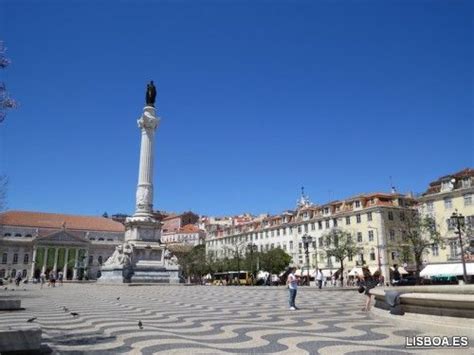 Plaza de Rossio Lisboa Plaza Don Pedro IV historia y cómo llegar